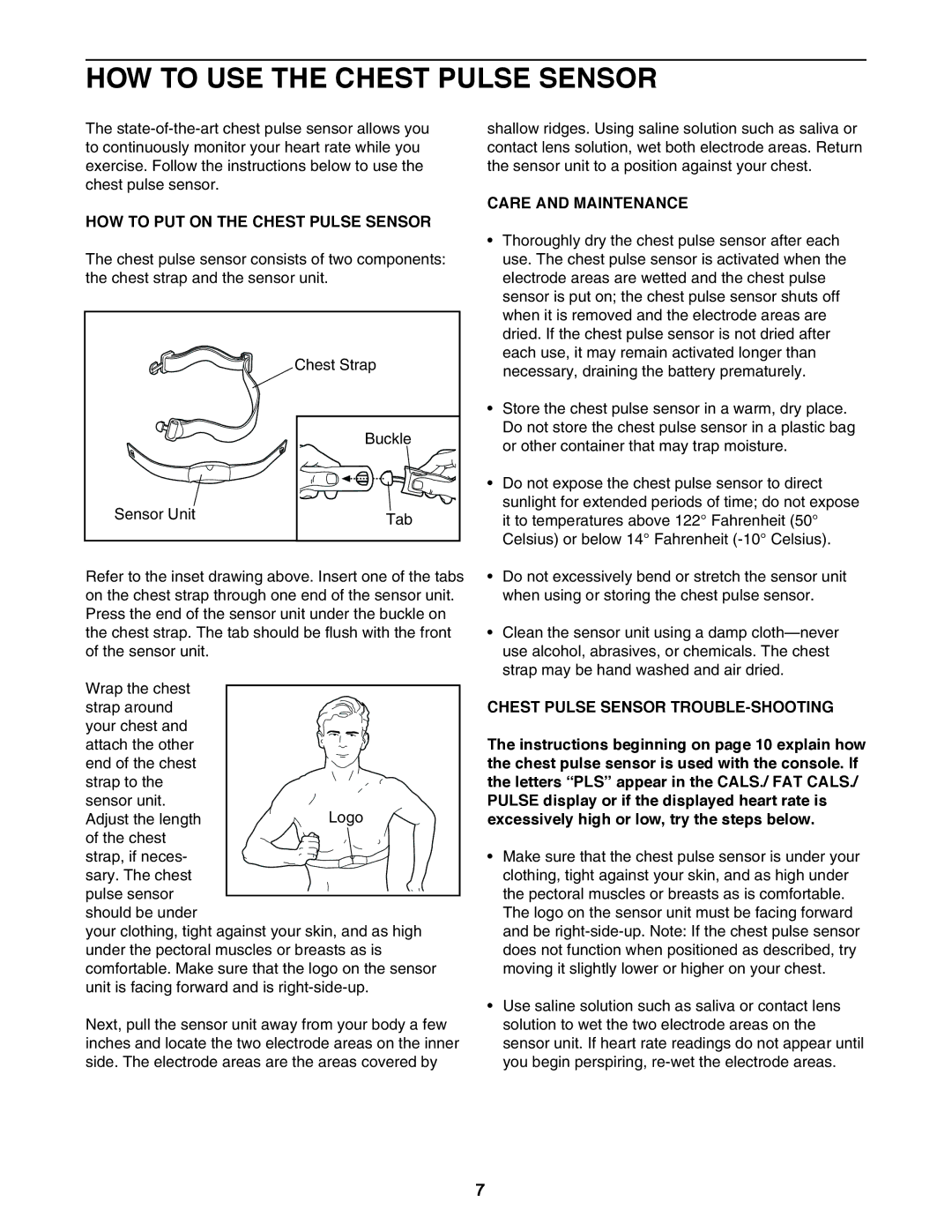 ProForm 795 user manual HOW to USE the Chest Pulse Sensor, HOW to PUT on the Chest Pulse Sensor, Care and Maintenance 