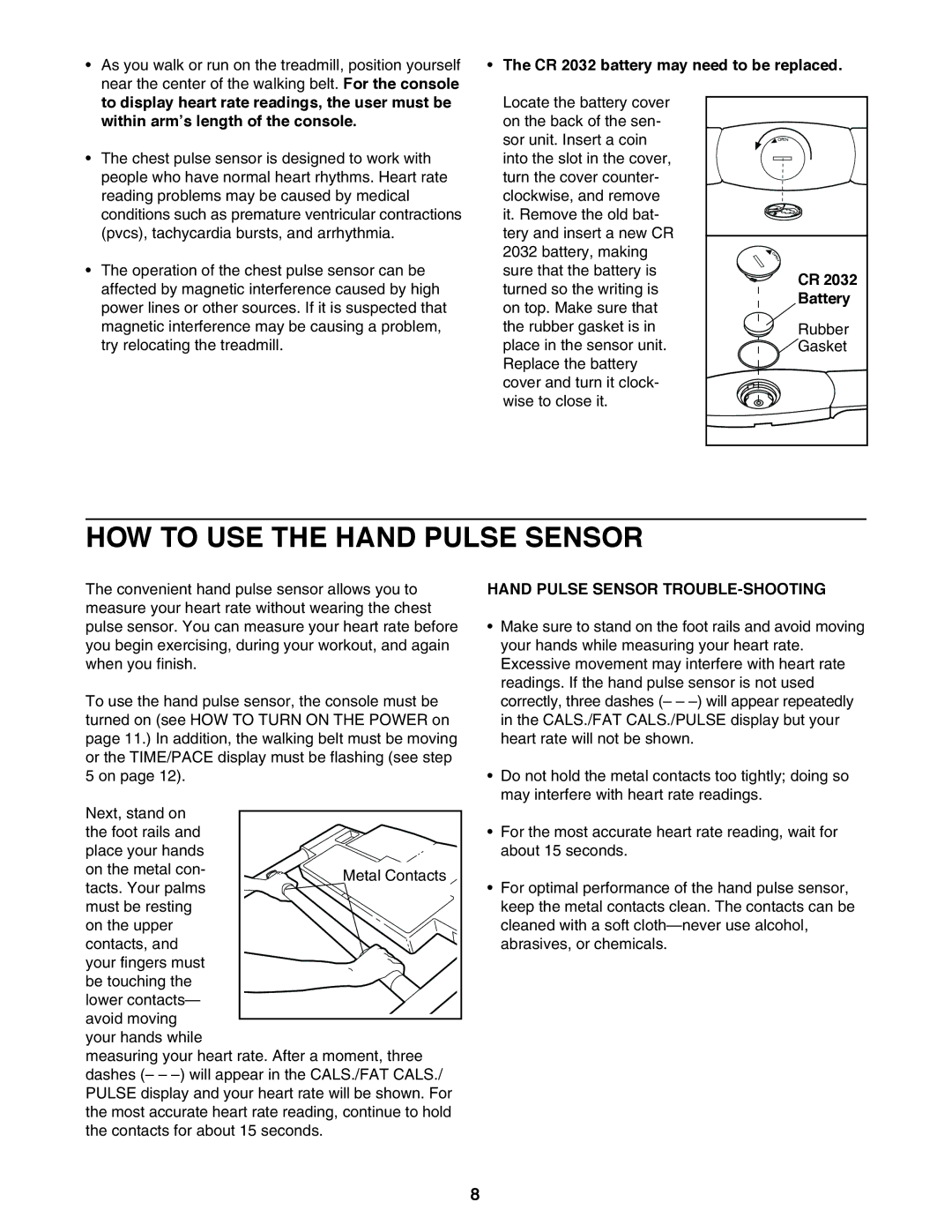 ProForm 795 user manual HOW to USE the Hand Pulse Sensor, CR 2032 battery may need to be replaced, Battery 