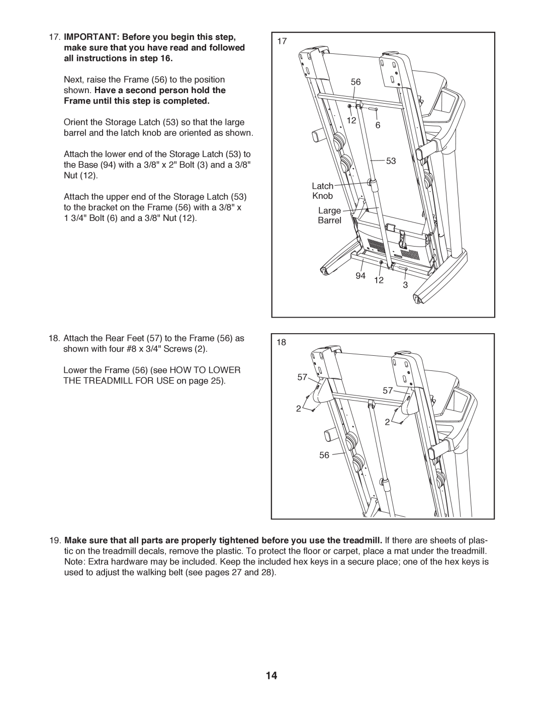 ProForm 795 user manual Frame until this step is completed 
