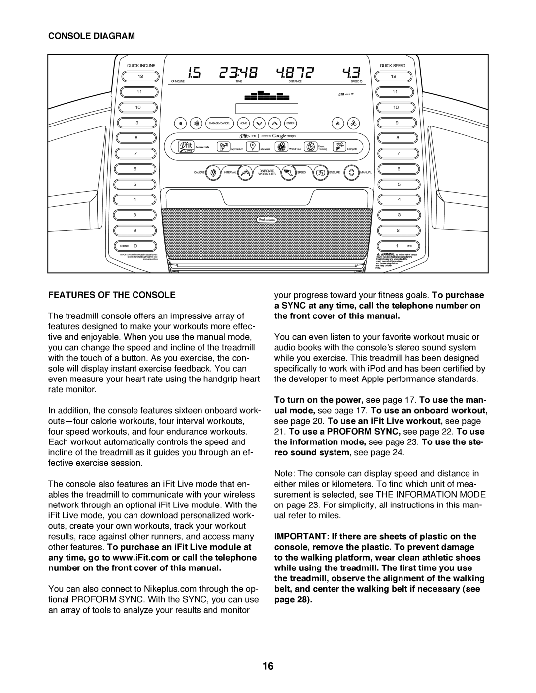 ProForm 795 user manual Console Diagram, Features Of The Console 