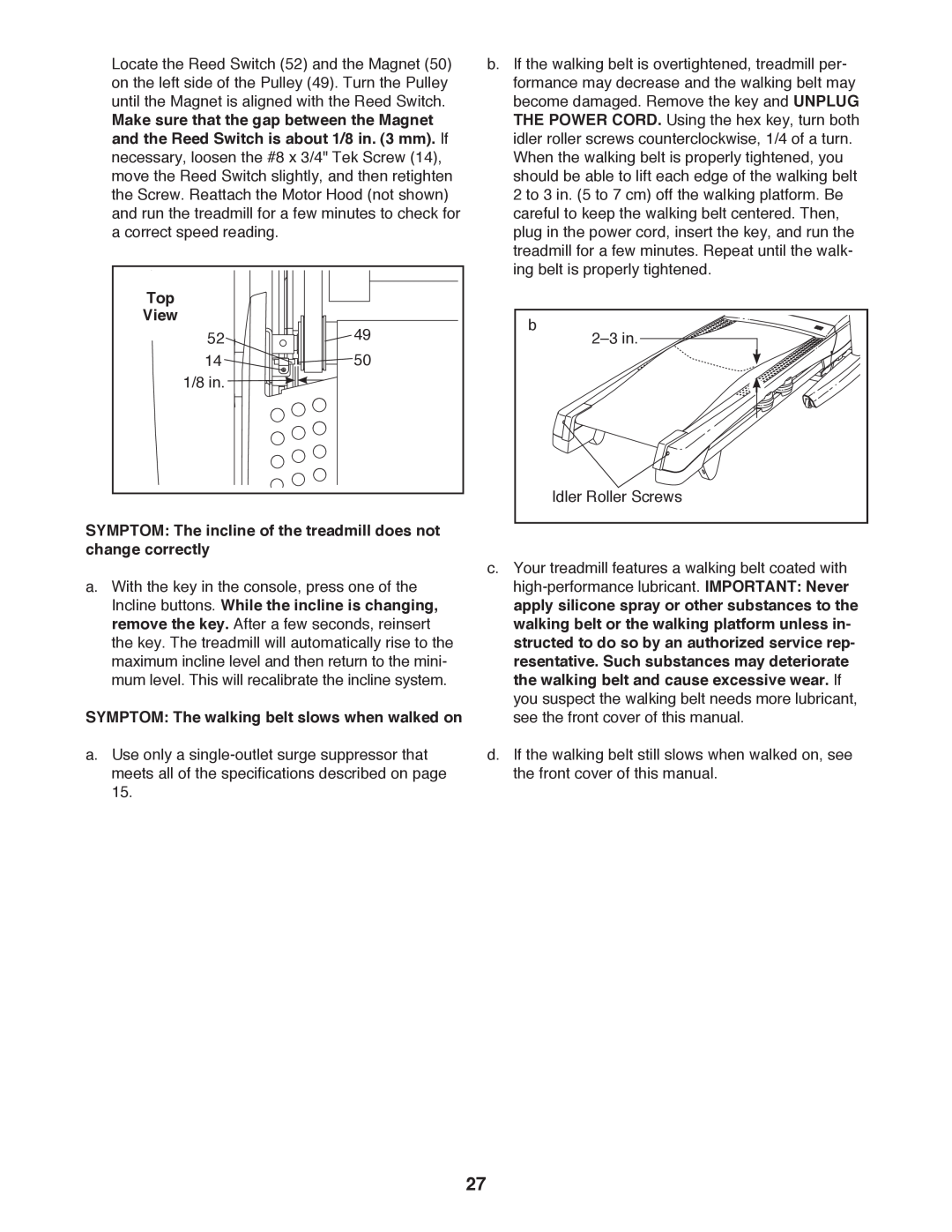 ProForm 795 user manual Top View, SYMPTOM The incline of the treadmill does not change correctly 