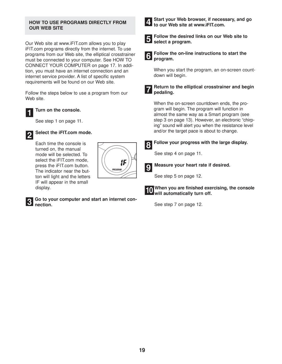 ProForm 820 HOW to USE Programs Directly from OUR WEB Site, Return to the elliptical crosstrainer and begin Pedaling 