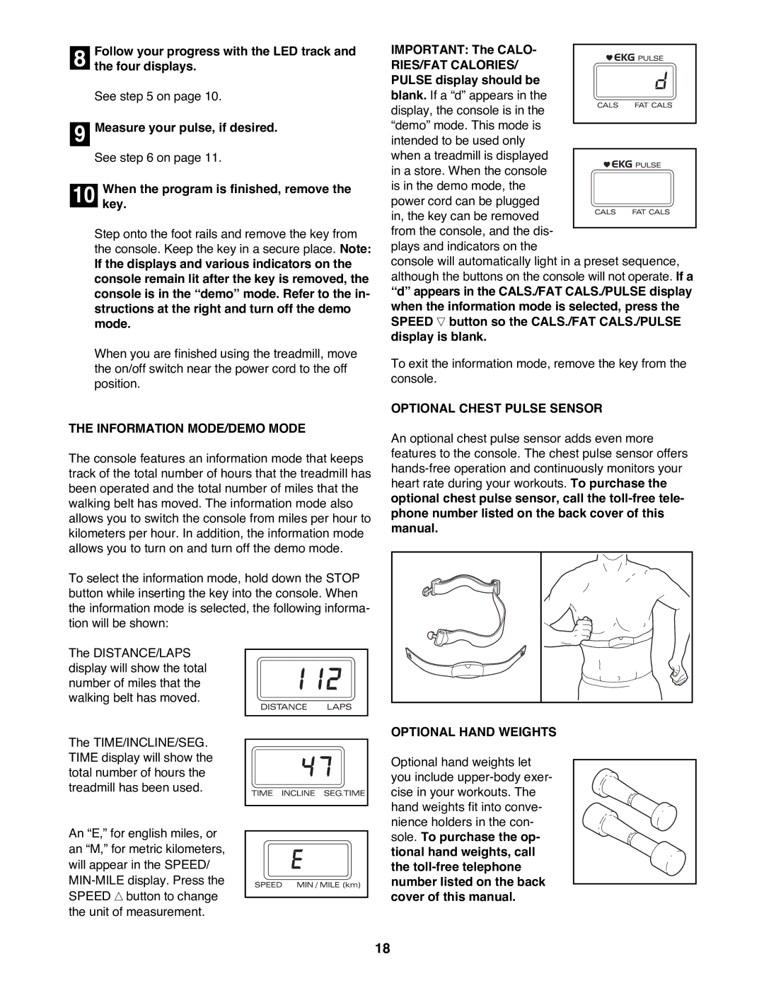 ProForm 830QT user manual Whenkey. the program is finished, remove, Information MODE/DEMO Mode, Important The Calo 