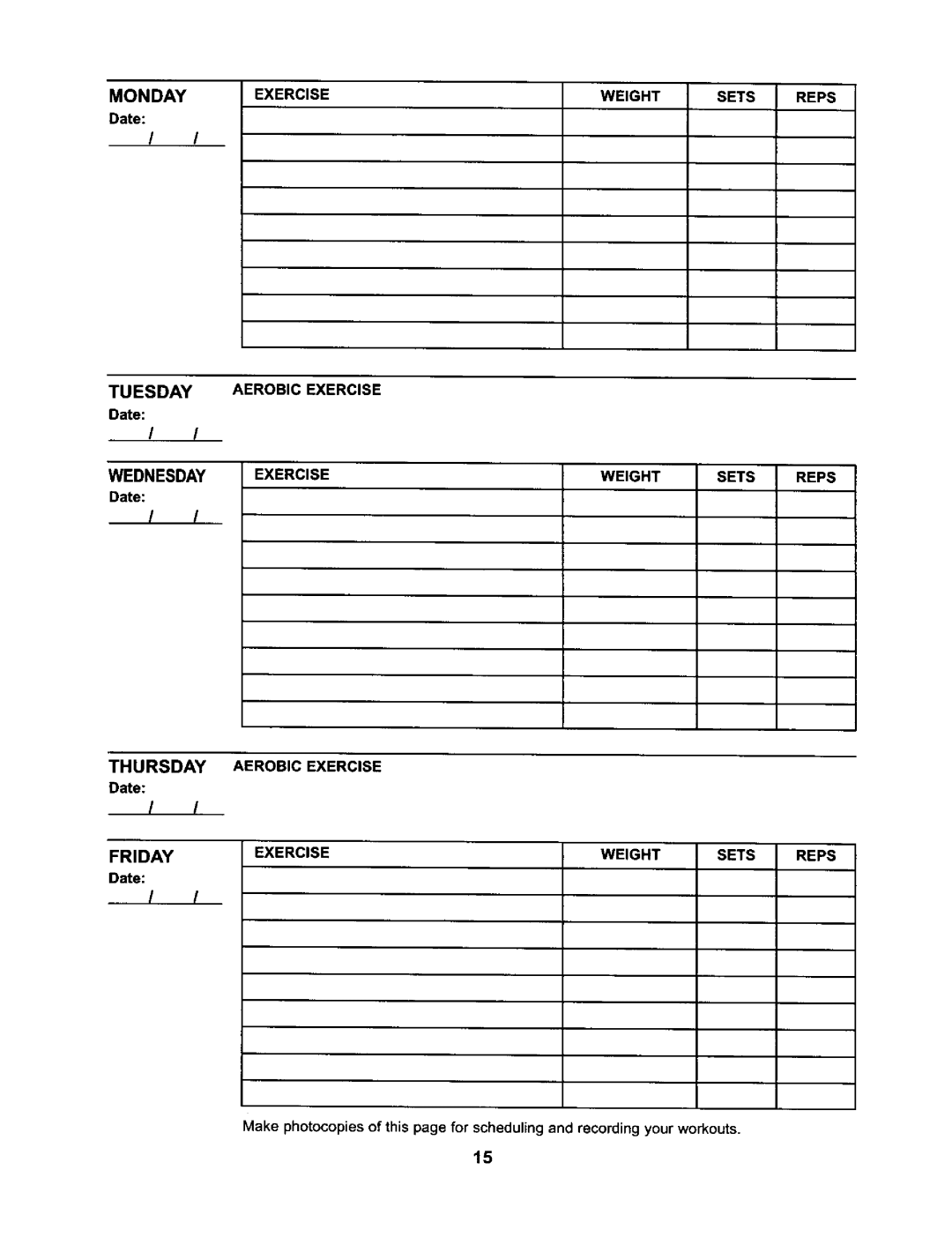 ProForm 831.15032 Date, Tuesday Aerobic Exercise, Wednesday Exercise Weight Sets Reps, Thursday Aerobic Exercise 