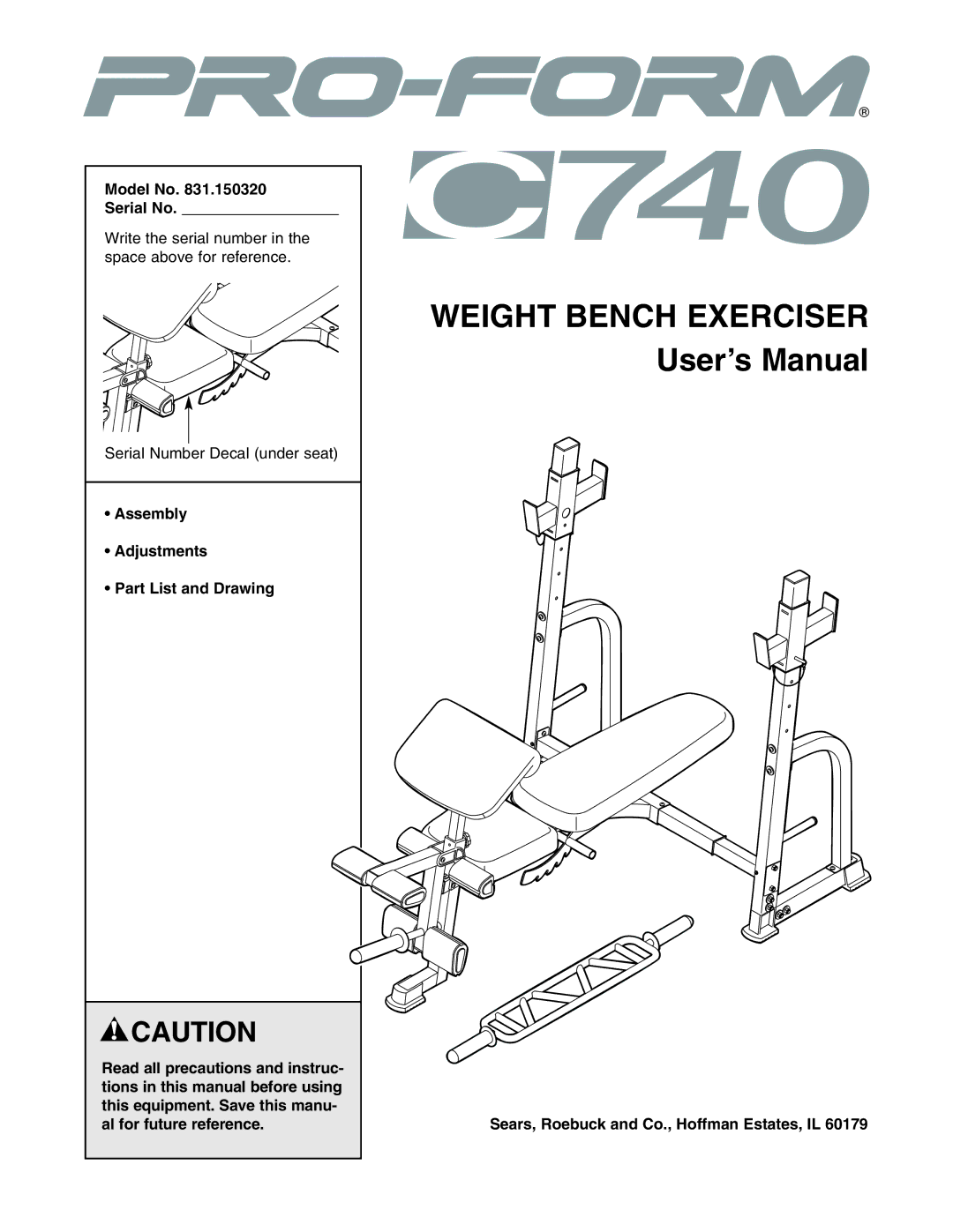 ProForm 831.150320 user manual Model No Serial No, Sears, Roebuck and Co., Hoffman Estates, IL 