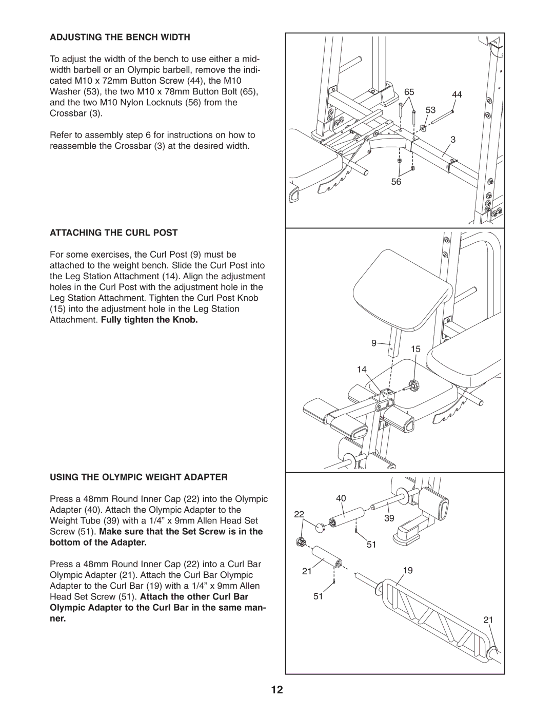 ProForm 831.150320 user manual Adjusting the Bench Width, Attaching the Curl Post, Using the Olympic Weight Adapter 