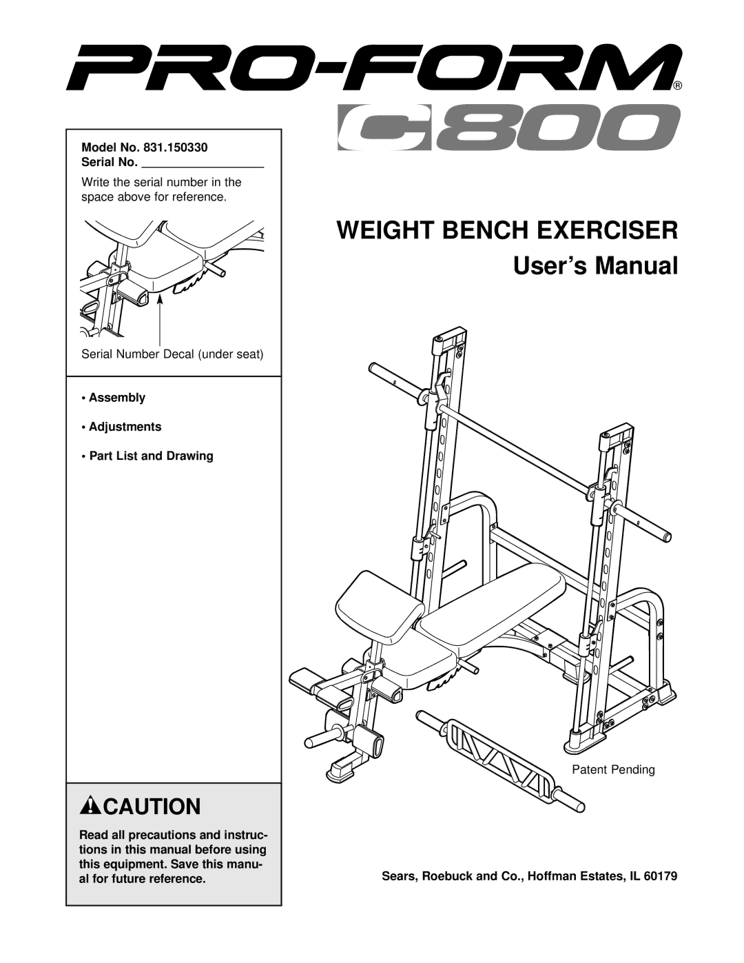 ProForm C800, 831.150330 user manual Model No Serial No, Sears, Roebuck and Co., Hoffman Estates, IL 