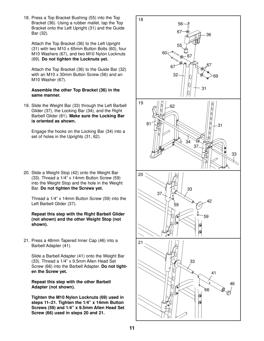 ProForm C800, 831.150330 user manual Do not tighten the Locknuts yet, Assemble the other Top Bracket 36 in the same manner 