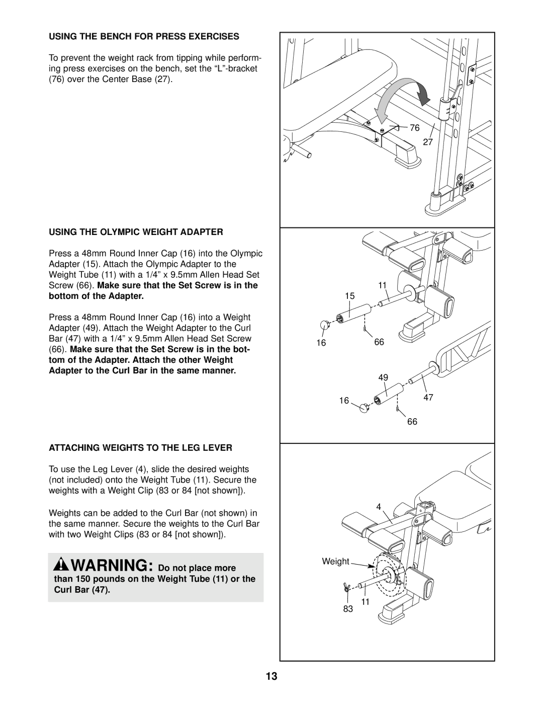 ProForm C800 Using the Bench for Press Exercises, Using the Olympic Weight Adapter, Attaching Weights to the LEG Lever 