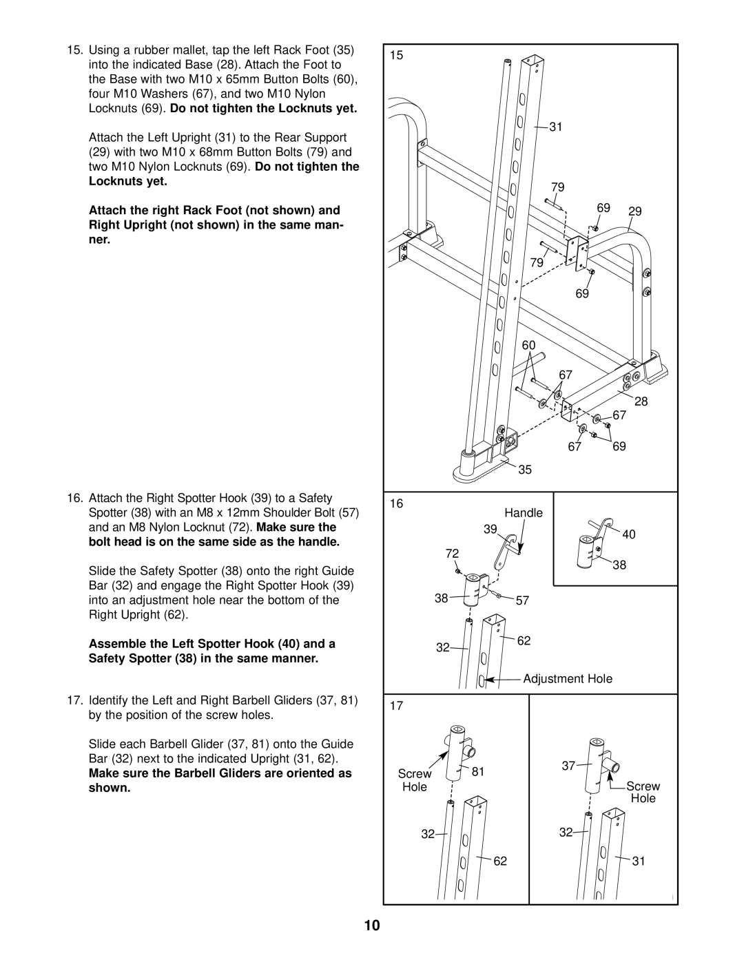 ProForm 831.150330, C800 user manual Locknuts yet, Make sure the Barbell Gliders are oriented as shown 