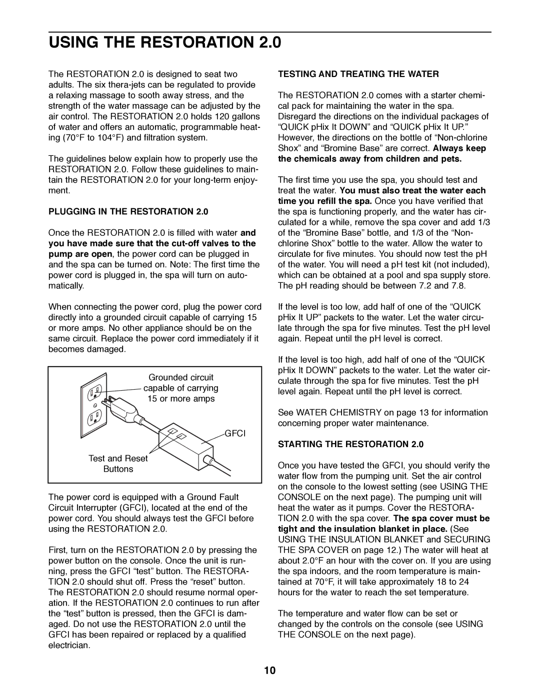 ProForm 831.21002 user manual Using the Restoration, Plugging in the Restoration, Testing and Treating the Water 