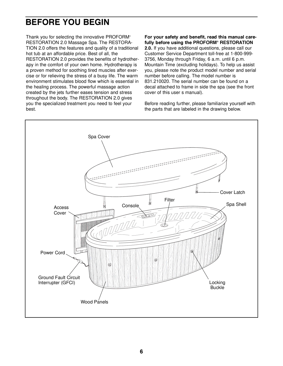 ProForm 831.21002 user manual Before YOU Begin 