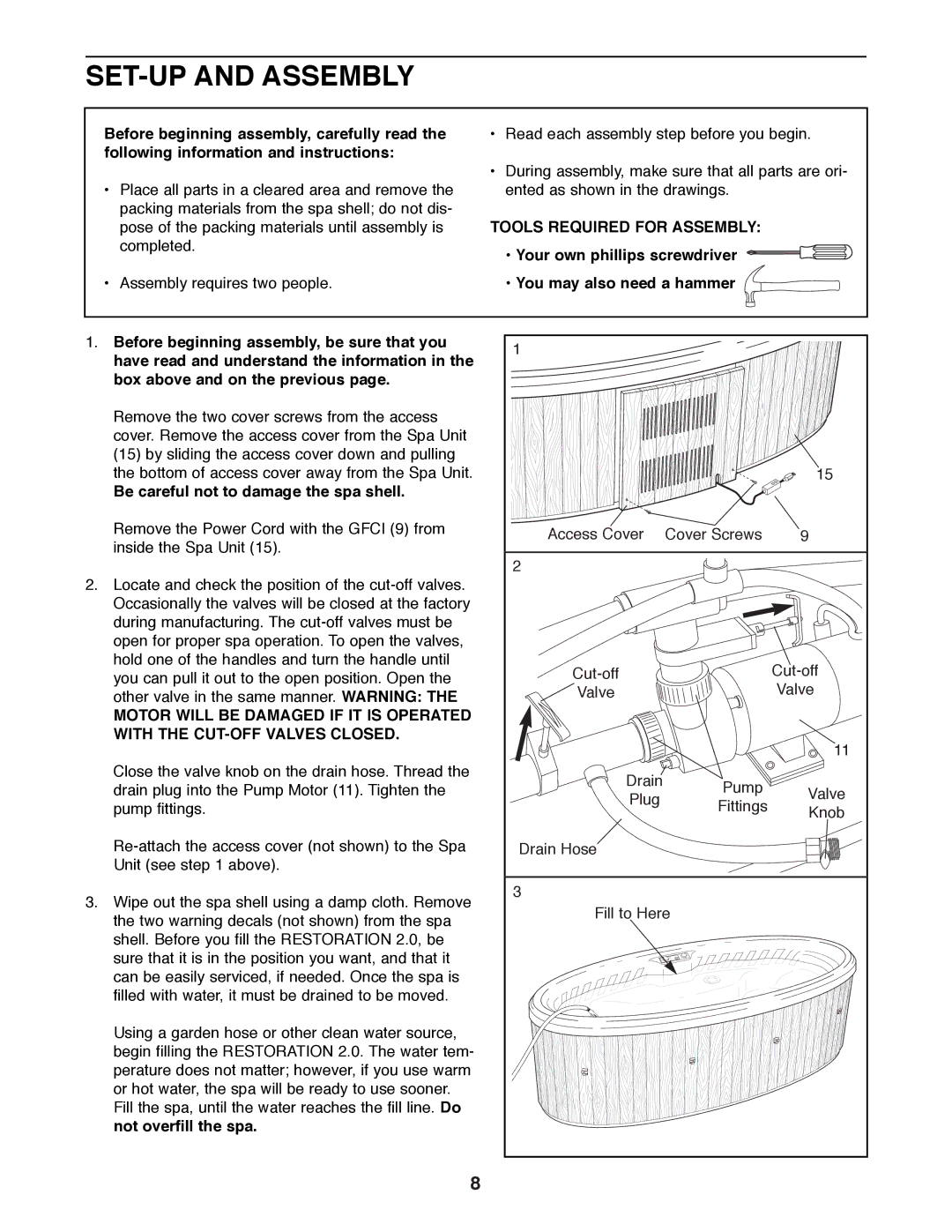 ProForm 831.21002 user manual SET-UP and Assembly, Tools Required for Assembly, Be careful not to damage the spa shell 