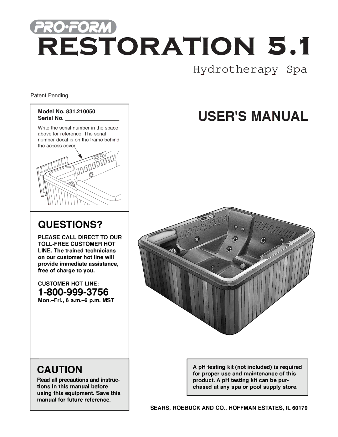 ProForm 831.21005 user manual Questions?, Customer HOT Line, SEARS, Roebuck and CO., Hoffman ESTATES, IL 