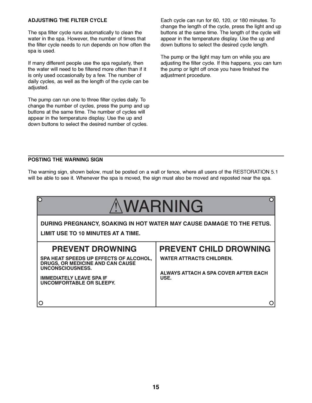 ProForm 831.21005 user manual Adjusting the Filter Cycle, Posting the Warning Sign 