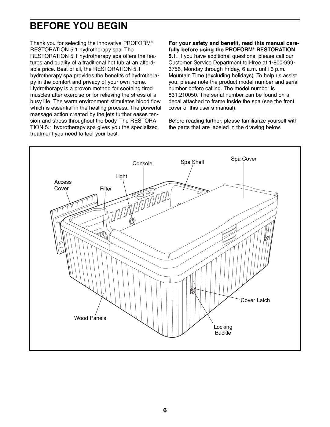 ProForm 831.21005 user manual Before YOU Begin 