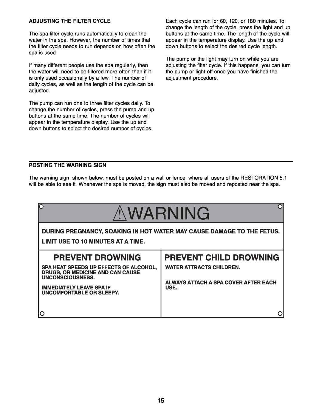 ProForm 831.21005 user manual Adjusting The Filter Cycle, Posting The Warning Sign 