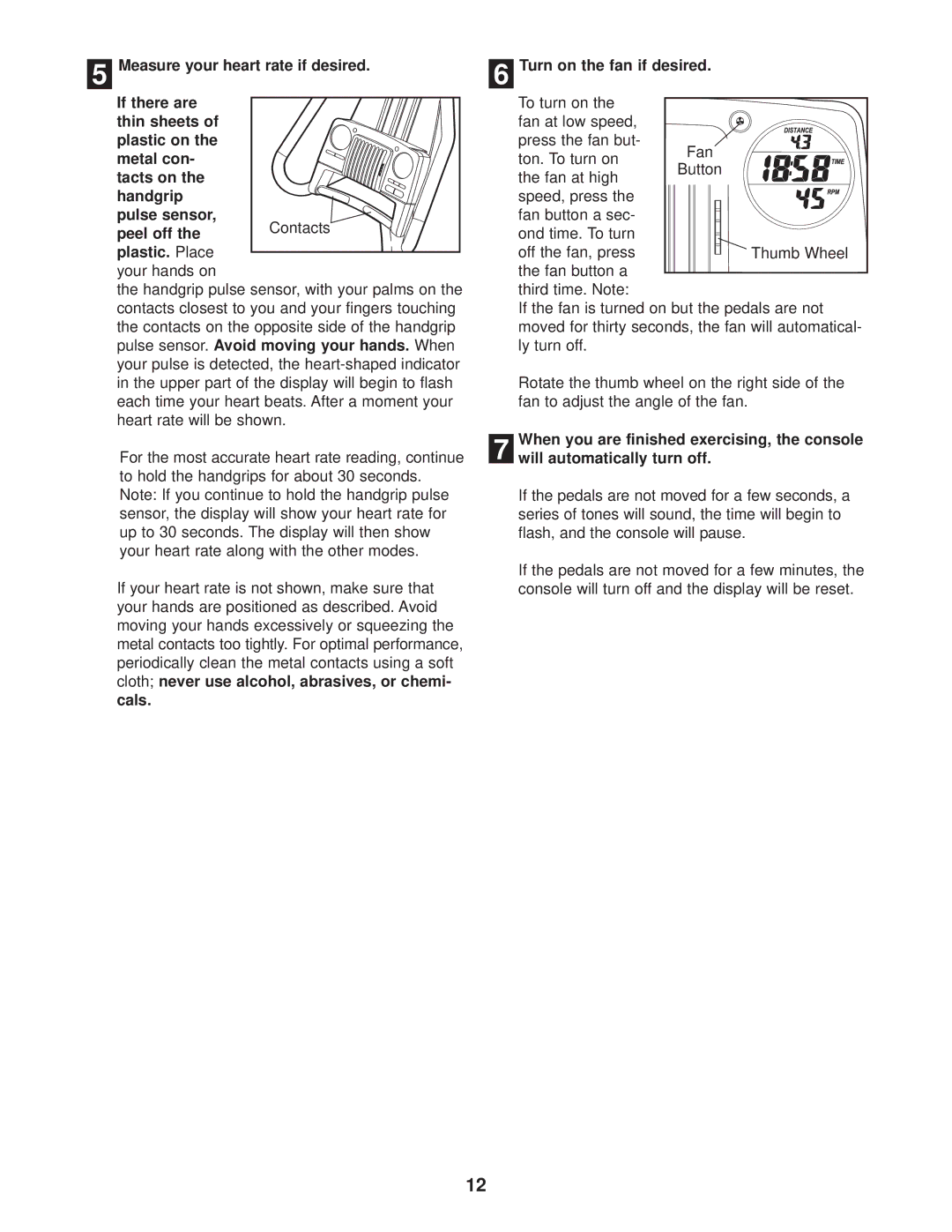 ProForm 831.215010 user manual Cals Turn on the fan if desired 