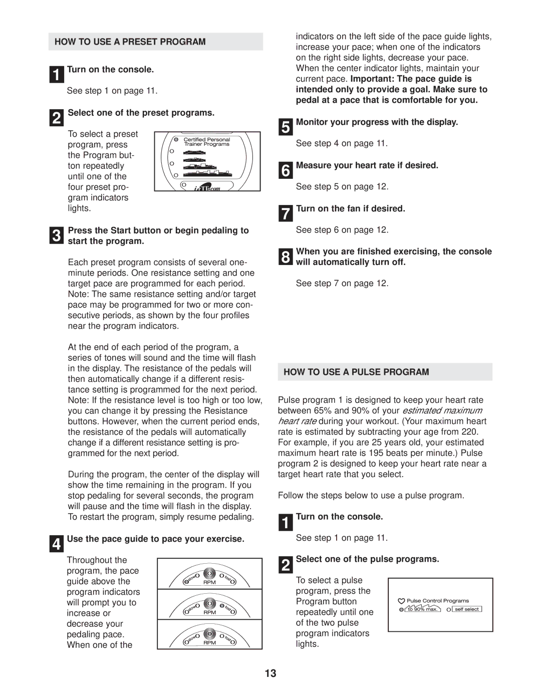 ProForm 831.215010 user manual HOW to USE a Preset Program, HOW to USE a Pulse Program 