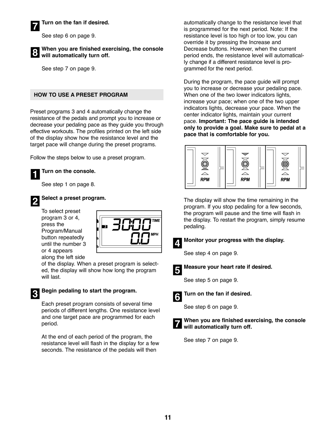 ProForm 831.21521.0 user manual HOW to USE a Preset Program, Select a preset program, Begin pedaling to start the program 