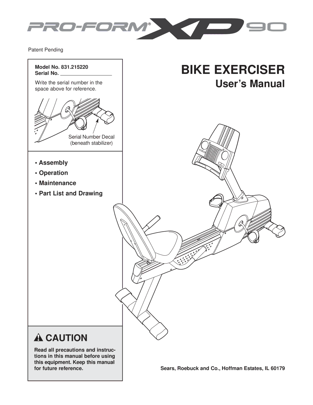 ProForm 831.215220 user manual Model No Serial No, Sears, Roebuck and Co., Hoffman Estates, IL 