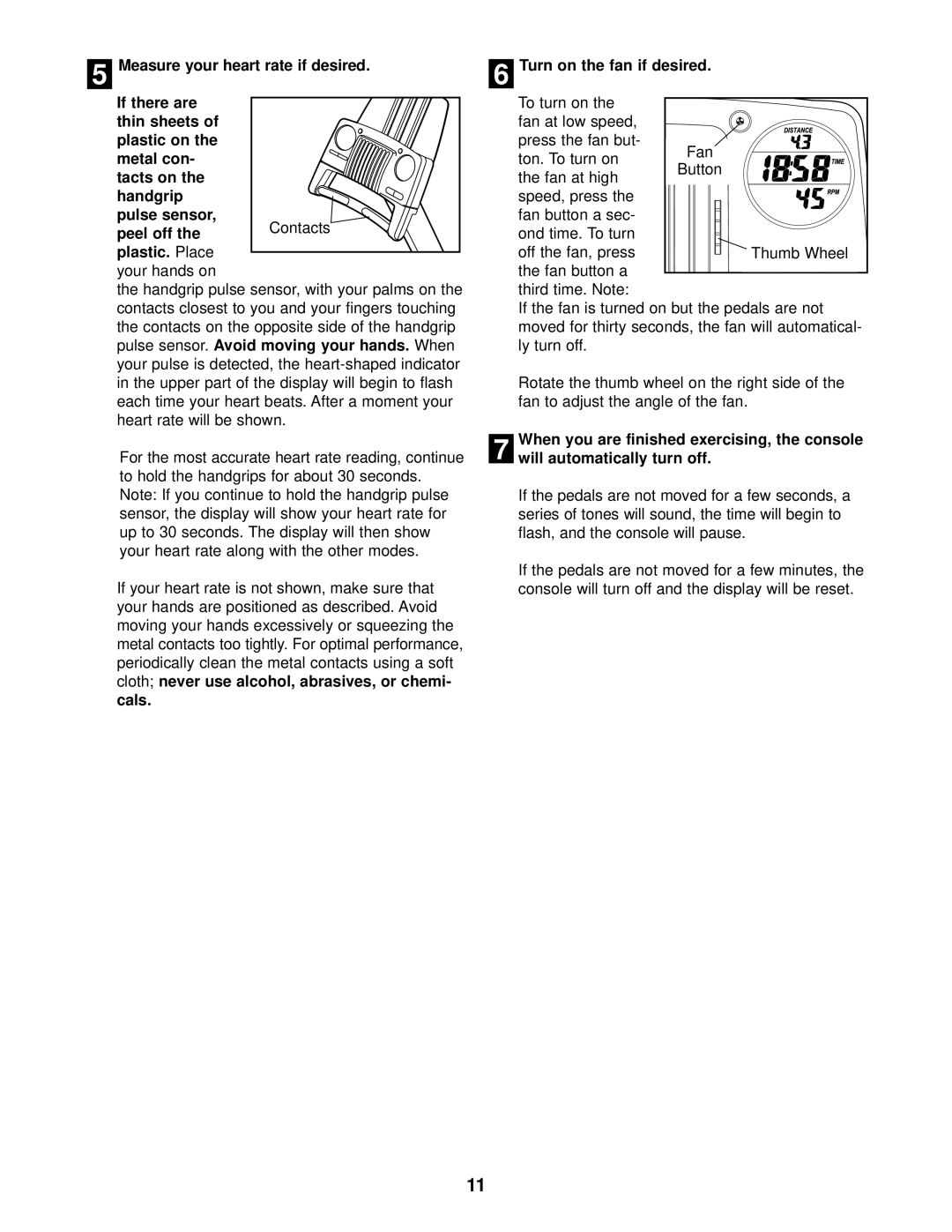 ProForm 831.215220 user manual Cals Turn on the fan if desired 