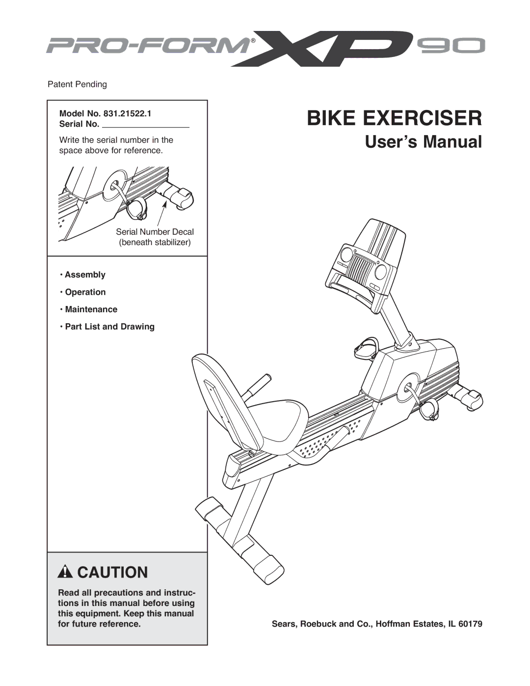 ProForm 831.21522.1 user manual Model No Serial No, Sears, Roebuck and Co., Hoffman Estates, IL 