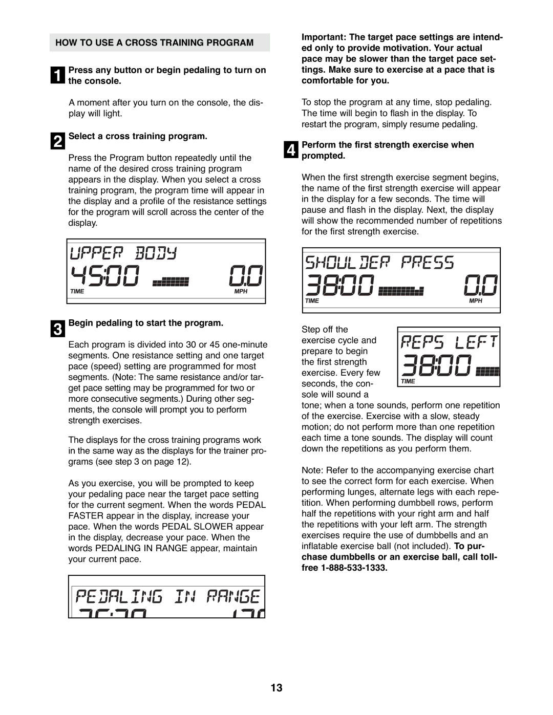 ProForm 831.21641.0 user manual HOW to USE a Cross Training Program, Select a cross training program, Prompted 