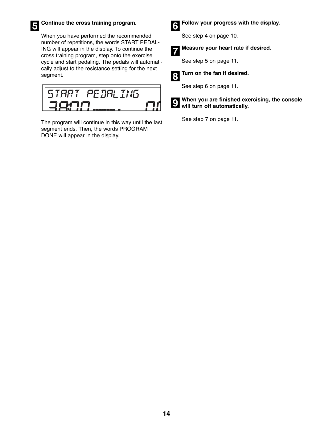 ProForm 831.21641.0 user manual Continue the cross training program, Follow your progress with the display 