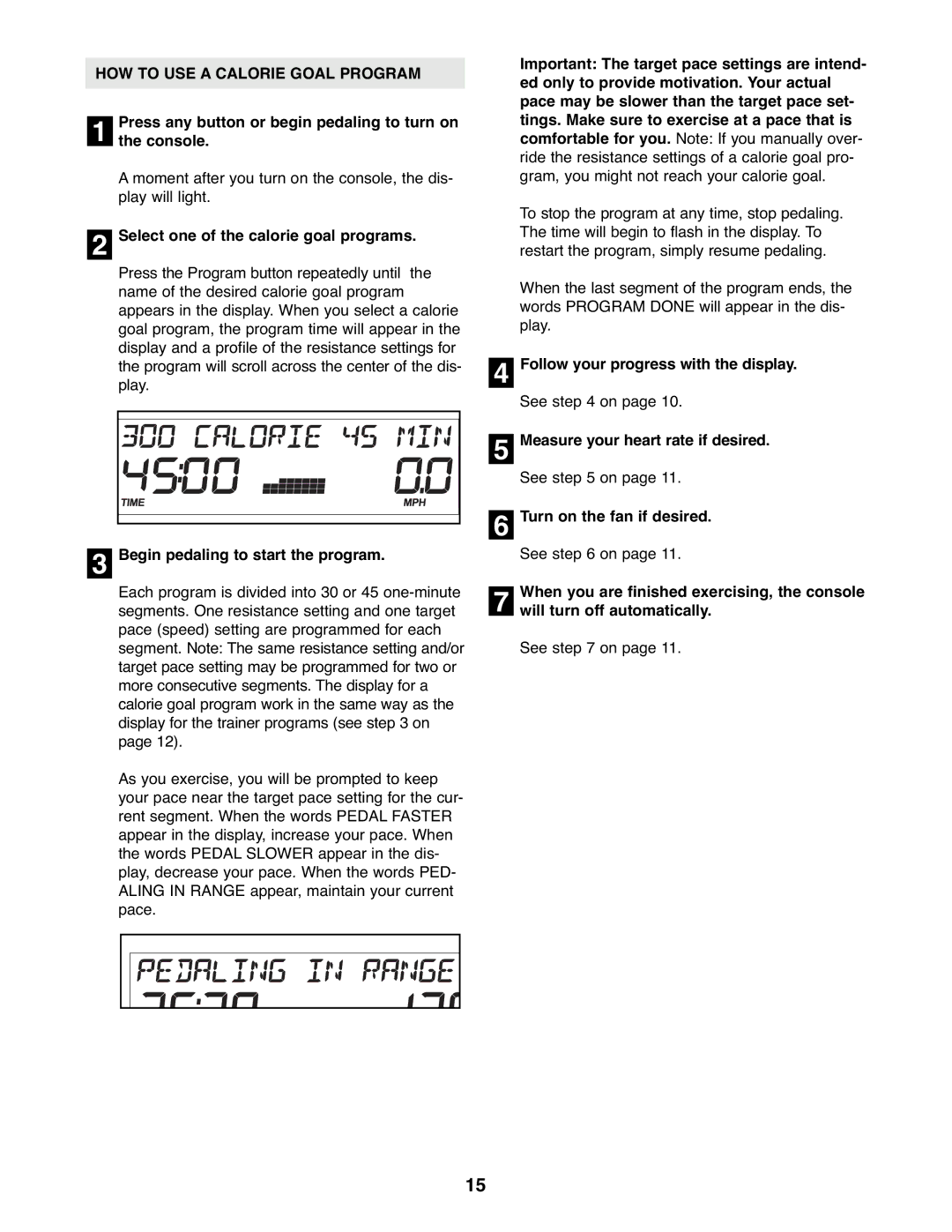 ProForm 831.21641.0 user manual HOW to USE a Calorie Goal Program, Select one of the calorie goal programs 