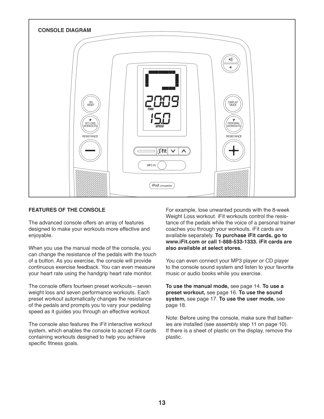 ProForm 831.21941.2 user manual Console Diagram, Features of the Console 