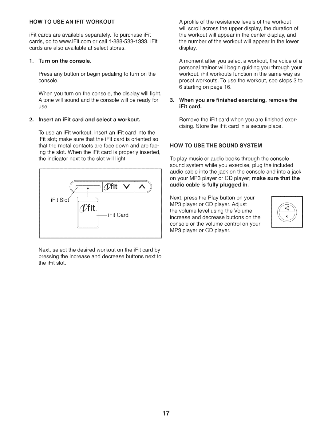 ProForm 831.21941.2 HOW to USE AN Ifit Workout, Insert an iFit card and select a workout, HOW to USE the Sound System 