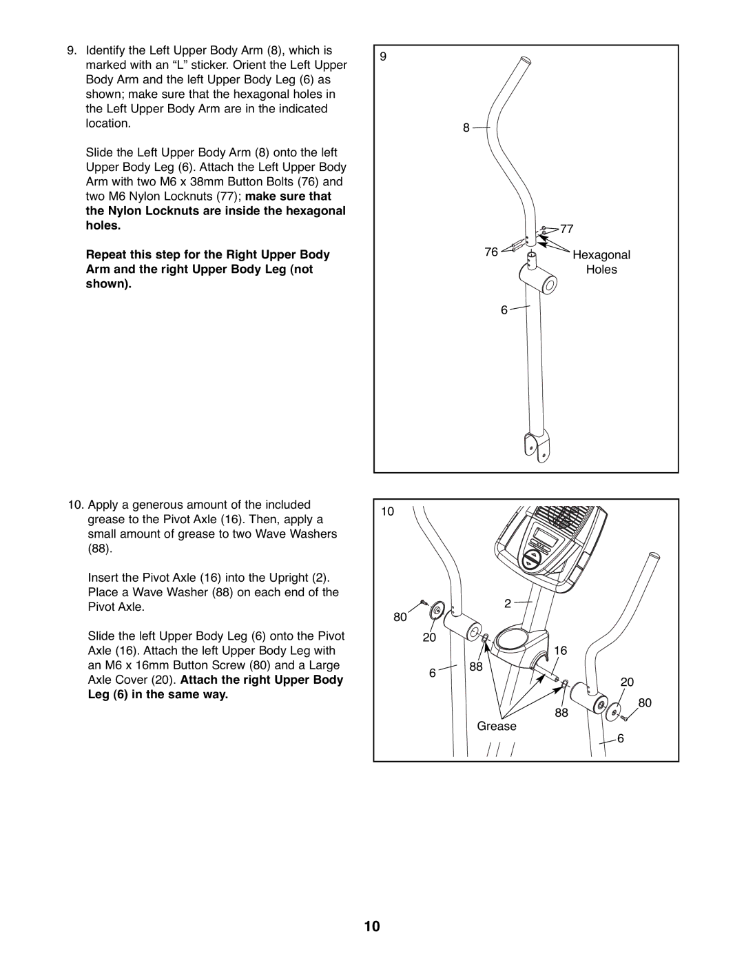 ProForm 831.23743.1 user manual Leg 6 in the same way 