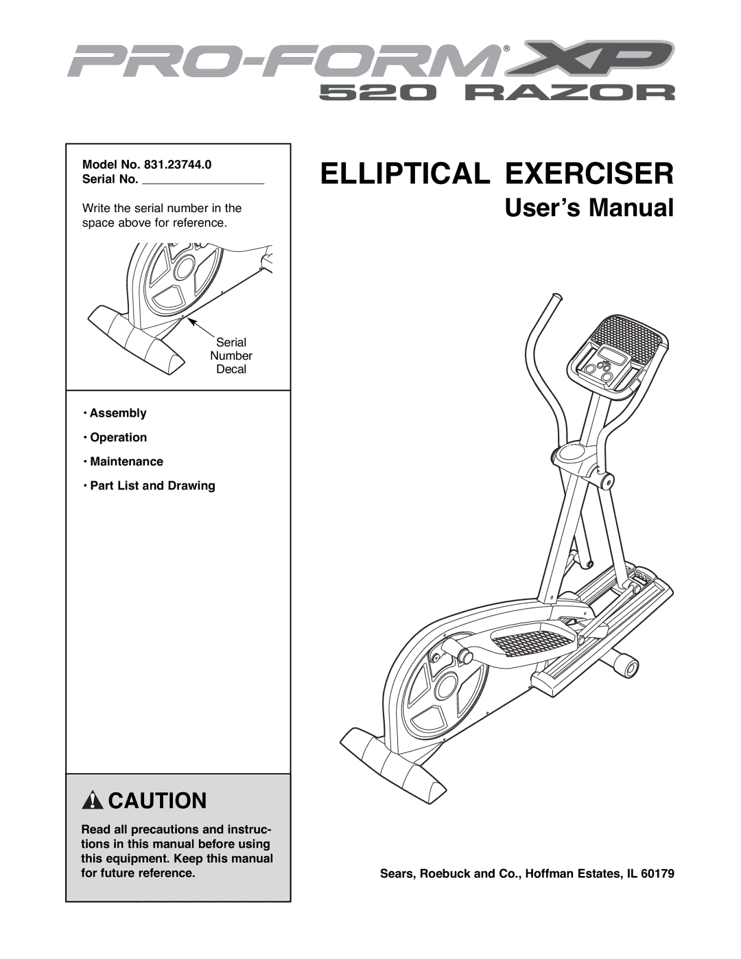 ProForm 831.23744.0 user manual Model No Serial No, Sears, Roebuck and Co., Hoffman Estates, IL 