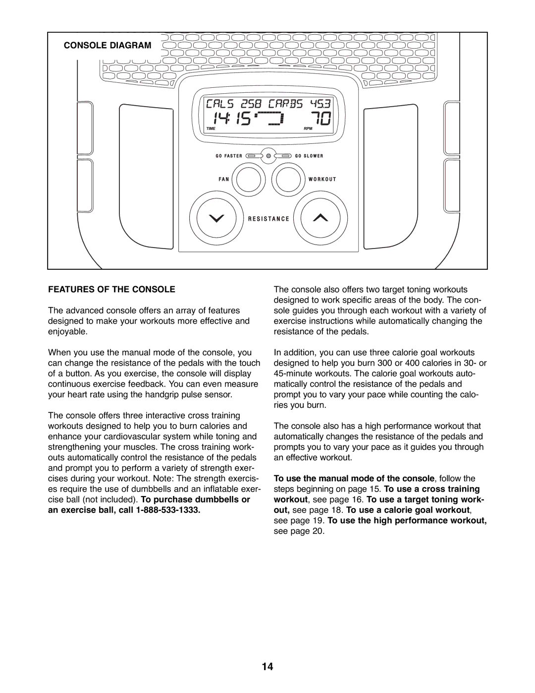 ProForm 831.23744.0 user manual Console Diagram, Features of the Console 