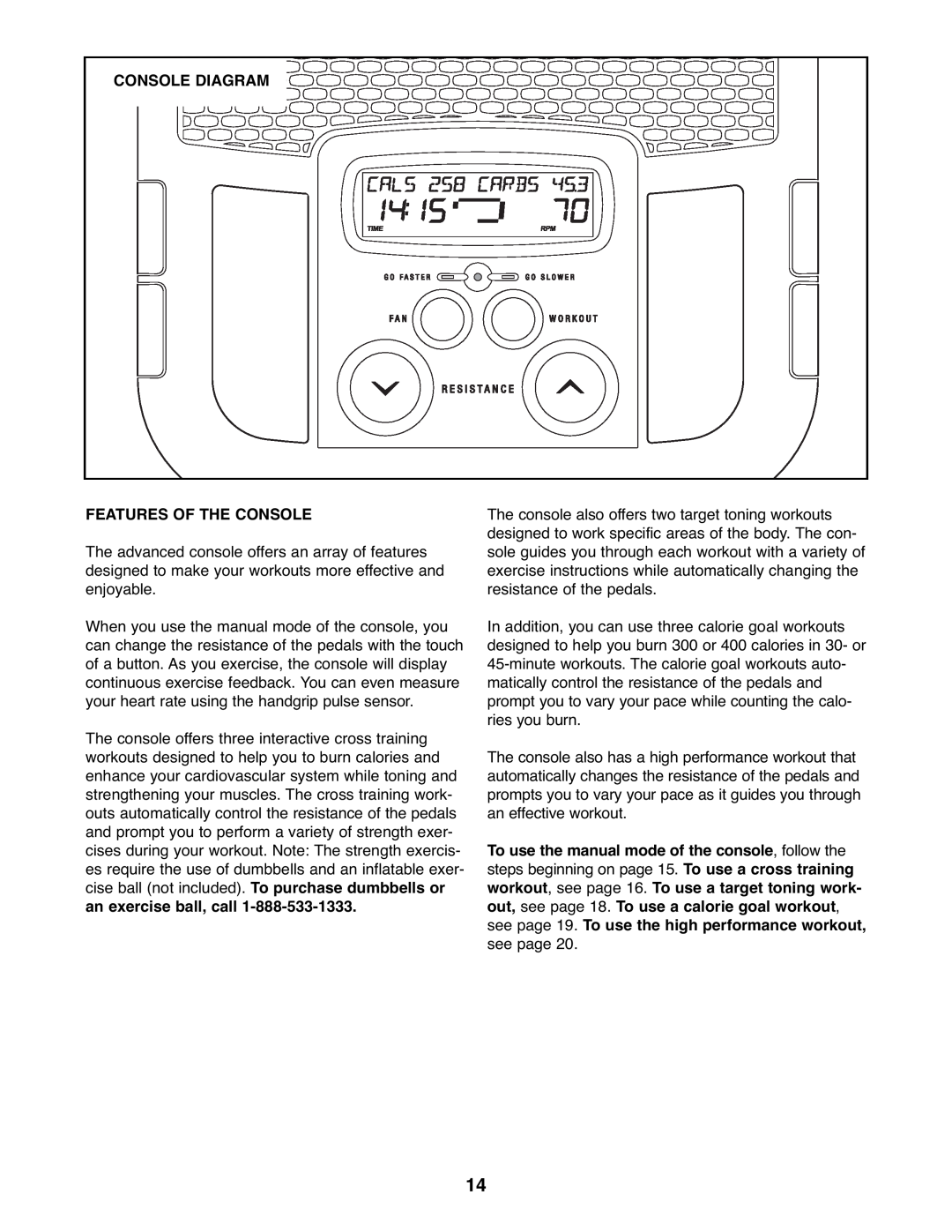 ProForm 831.23744.0 user manual Console Diagram, Features Of The Console 