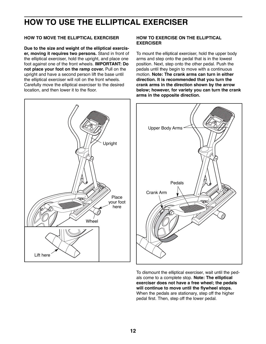 ProForm 831.23744.1 user manual HOW to USE the Elliptical Exerciser, HOW to Move the Elliptical Exerciser 