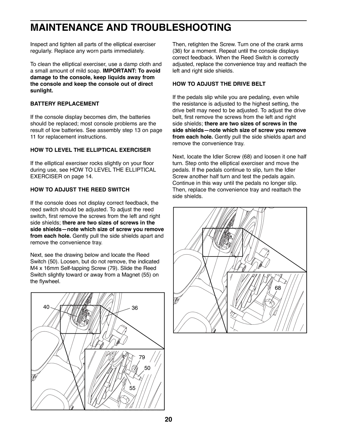 ProForm 831.23745.0 user manual Maintenance and Troubleshooting, Battery Replacement, HOW to Adjust the Reed Switch 