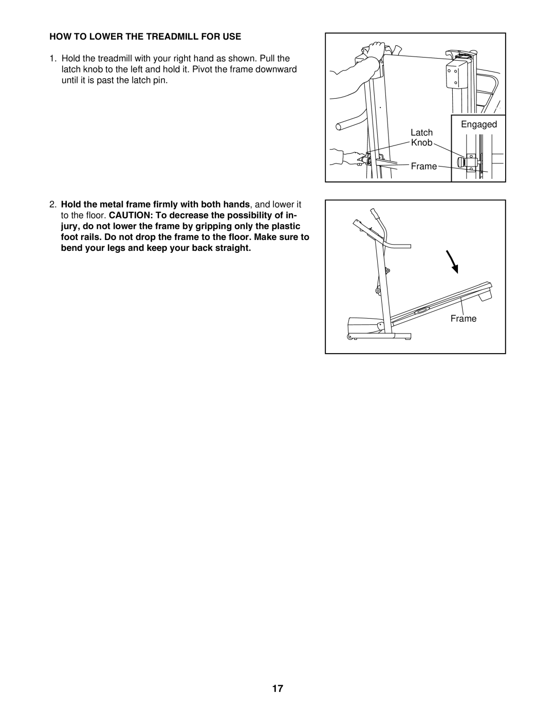 ProForm 831.24623.0 user manual HOW to Lower the Treadmill for USE 
