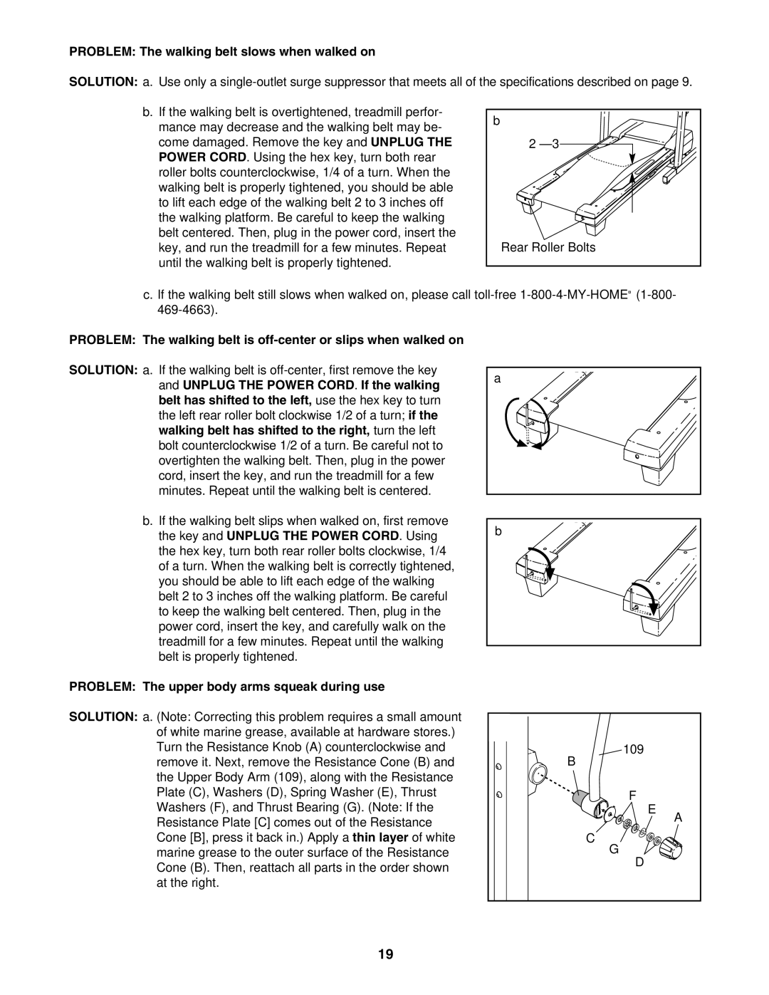 ProForm 831.24623.0 Problem The walking belt slows when walked on, Problem The upper body arms squeak during use 