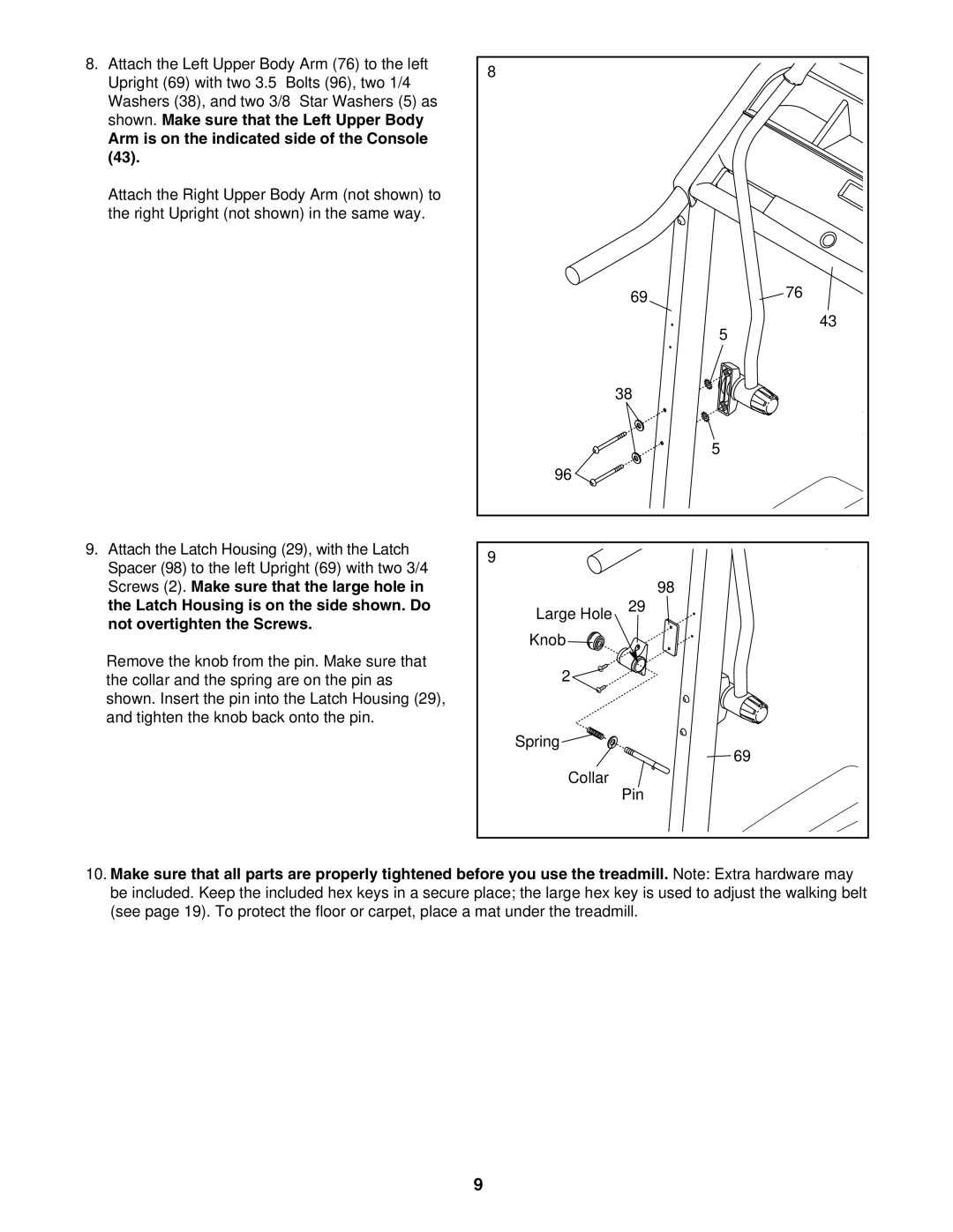 ProForm 831.24623.0 user manual Arm is on the indicated side of the Console 