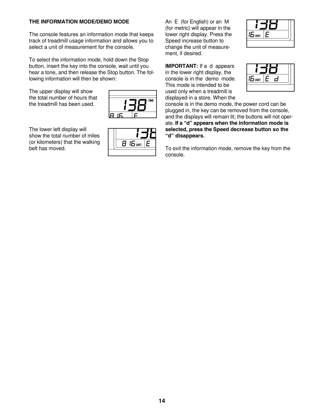 ProForm 831.24633.0 user manual Information MODE/DEMO Mode 