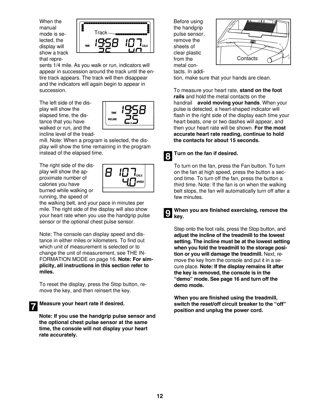 ProForm 831.24645.0 user manual Measure your heart rate if desired, Turn on the fan if desired 