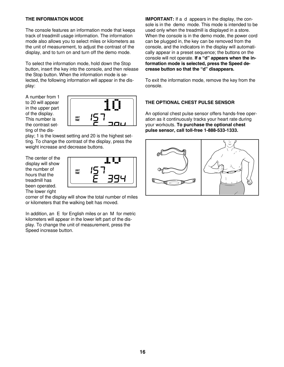 ProForm 831.24645.0 user manual Information Mode, Optional Chest Pulse Sensor 