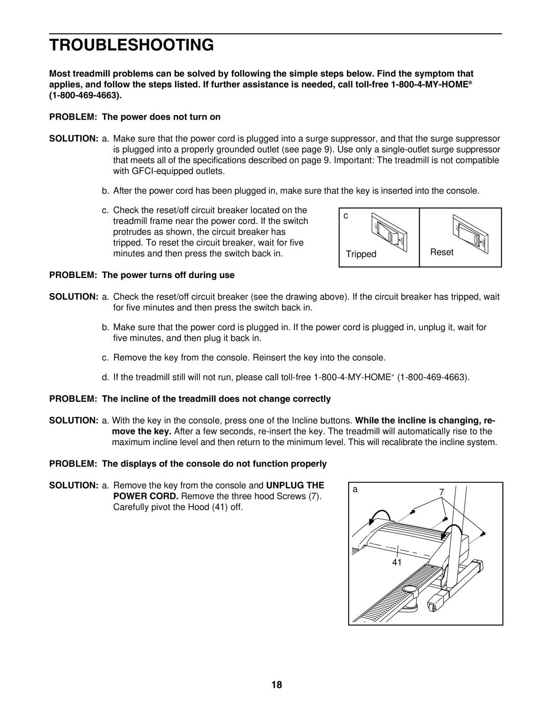 ProForm 831.24645.0 user manual Troubleshooting, Problem The power turns off during use 