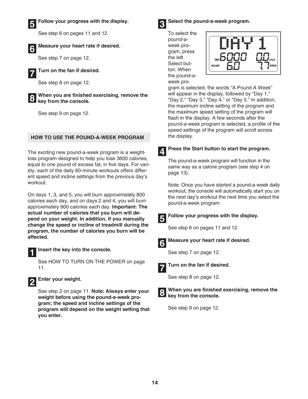 ProForm 831.24646.0 user manual Follow your progress with the display, HOW to USE the POUND-A-WEEK Program 