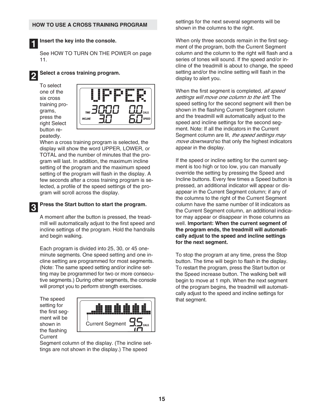 ProForm 831.24646.0 user manual HOW to USE a Cross Training Program, Select a cross training program 