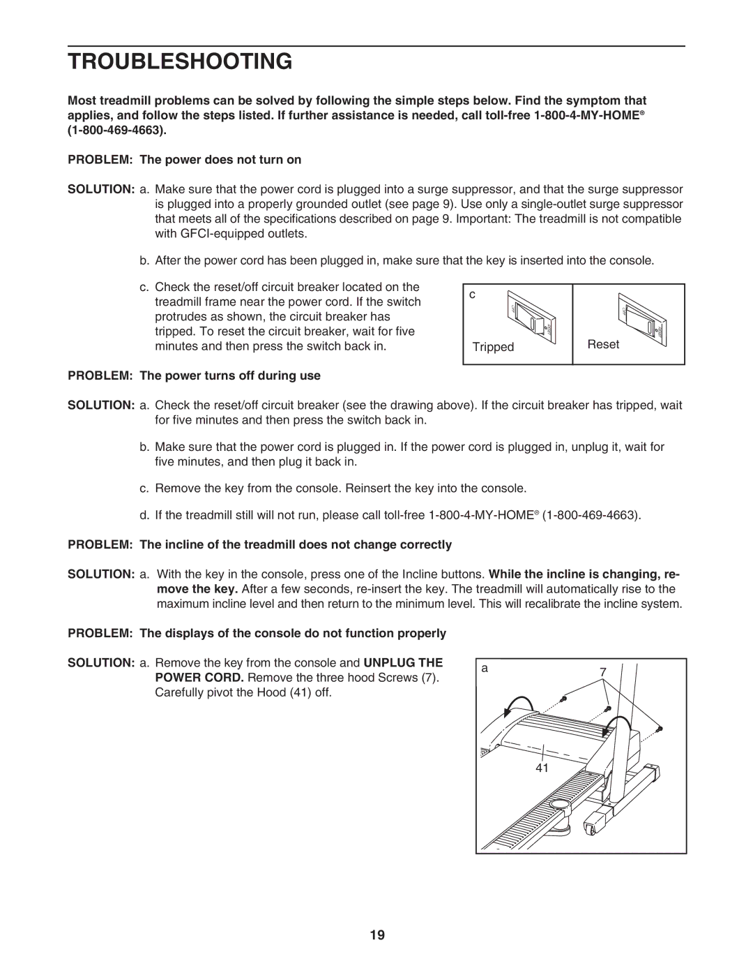 ProForm 831.24646.1 user manual Troubleshooting, Problem The power turns off during use 