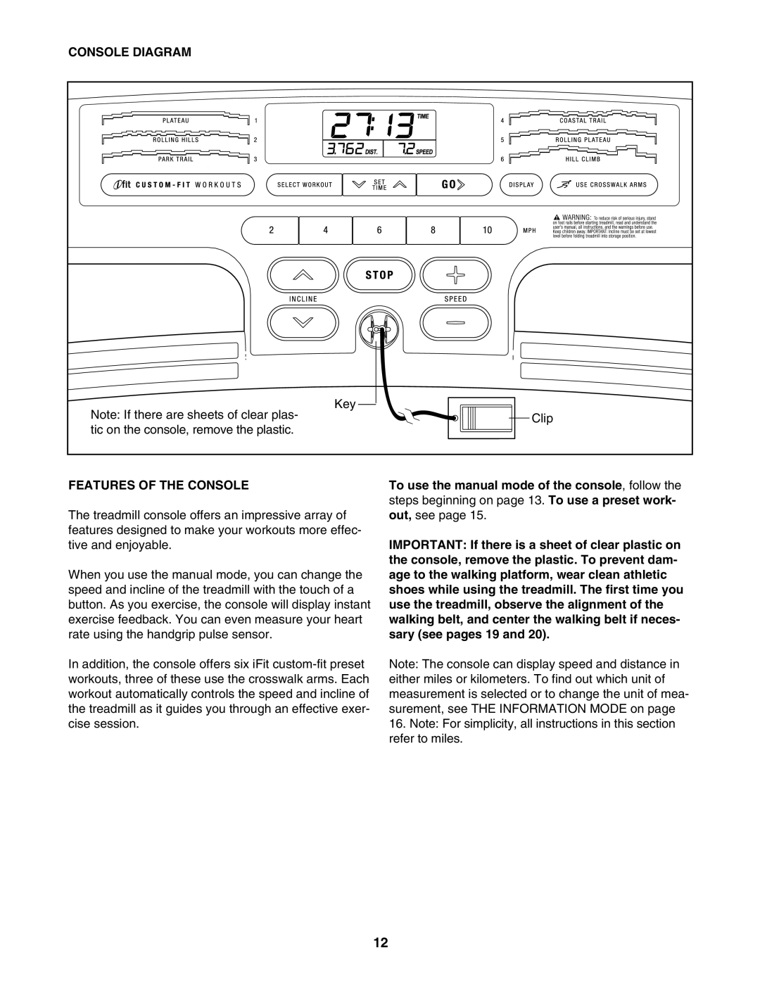 ProForm 831.24723.1 user manual Console Diagram, Features of the Console 