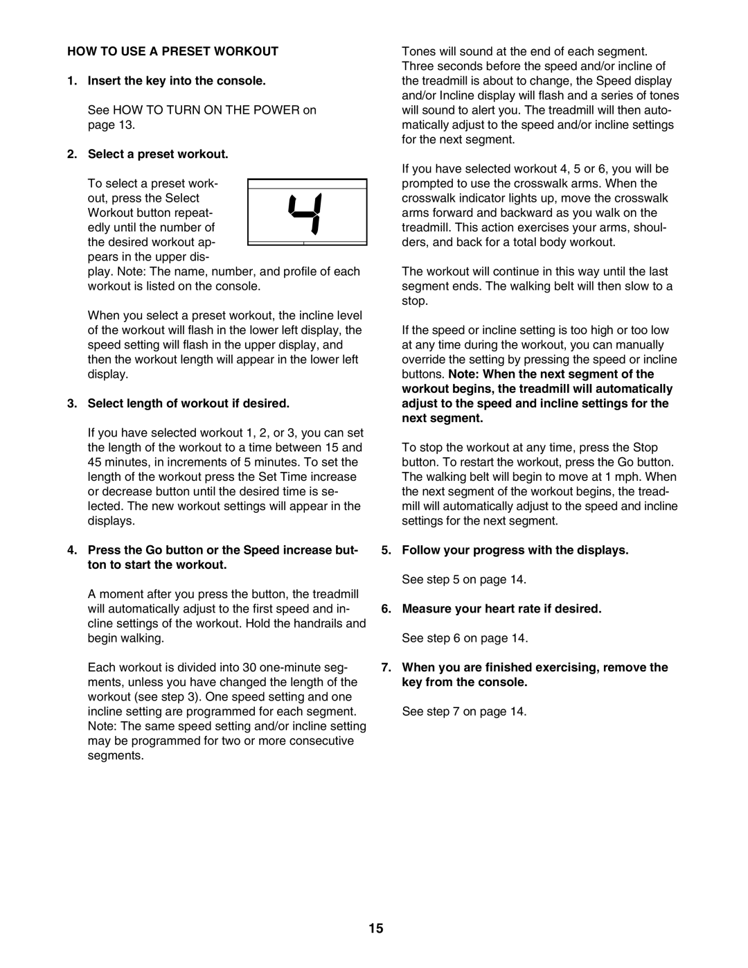 ProForm 831.24723.1 user manual HOW to USE a Preset Workout, Select a preset workout. To select a preset work 